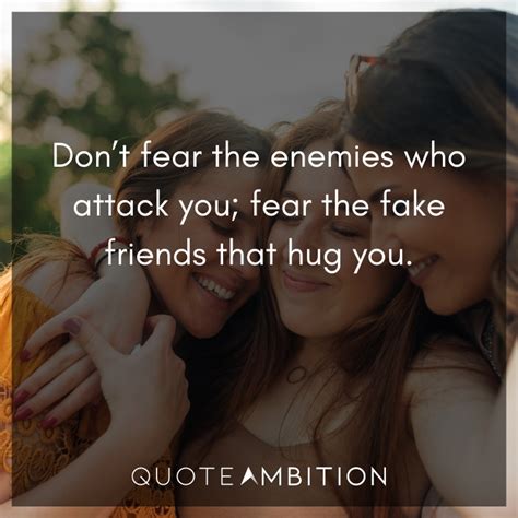 watch out for fake friends quotes|positive quotes about false friends.